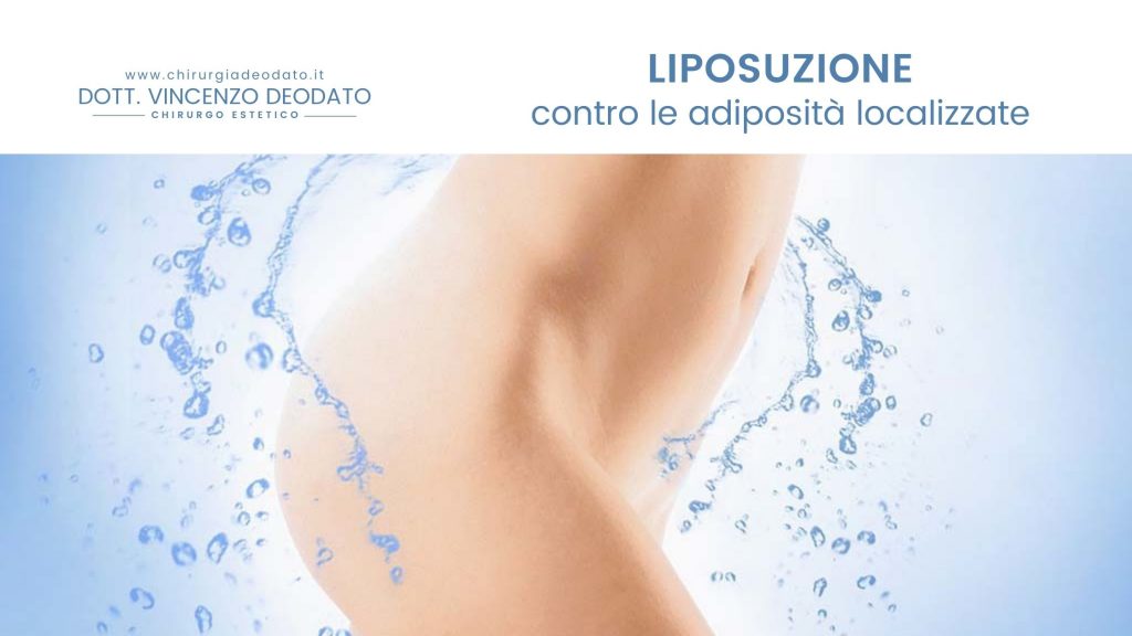 Liposuzione intervento più richiesto in Chirurgia Estetica - Chirurgia Deodato